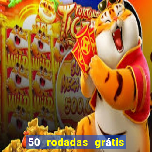 50 rodadas grátis sem depósito